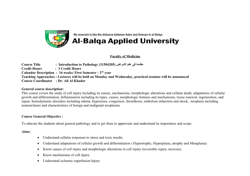 Course Title : Introduction to Pathology (31504205) مقدمه في علم الامراض