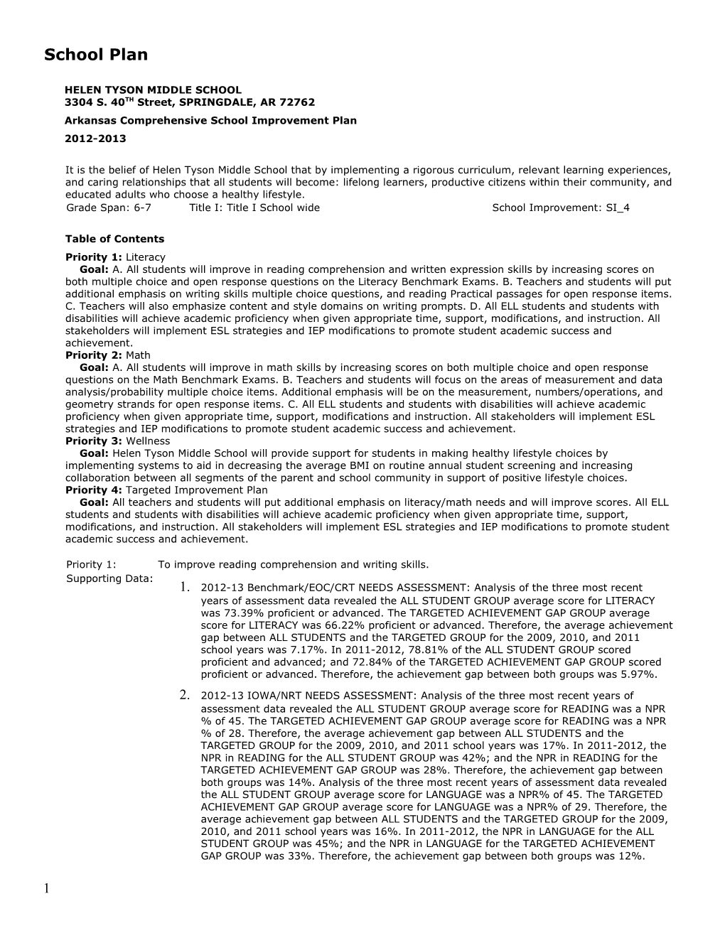 2012-13 Benchmark/EOC/CRT NEEDS ASSESSMENT: Analysis of the Three Most Recent Years Of