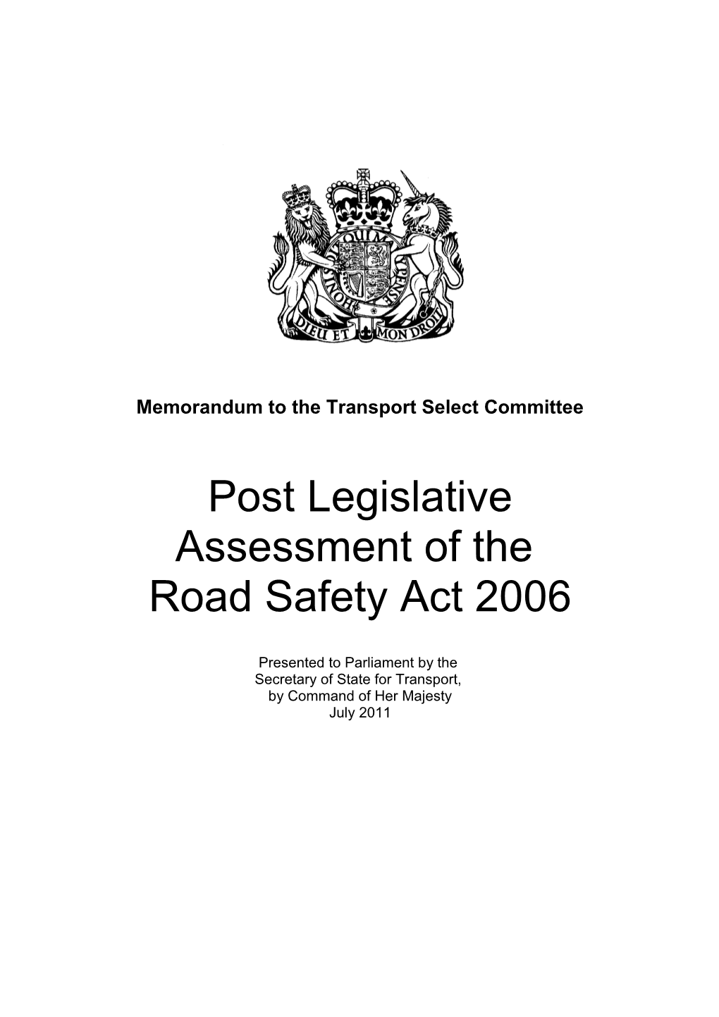 Memorandum to the the Transport Select Committee - Road Safety Act 2006 Post Legislative