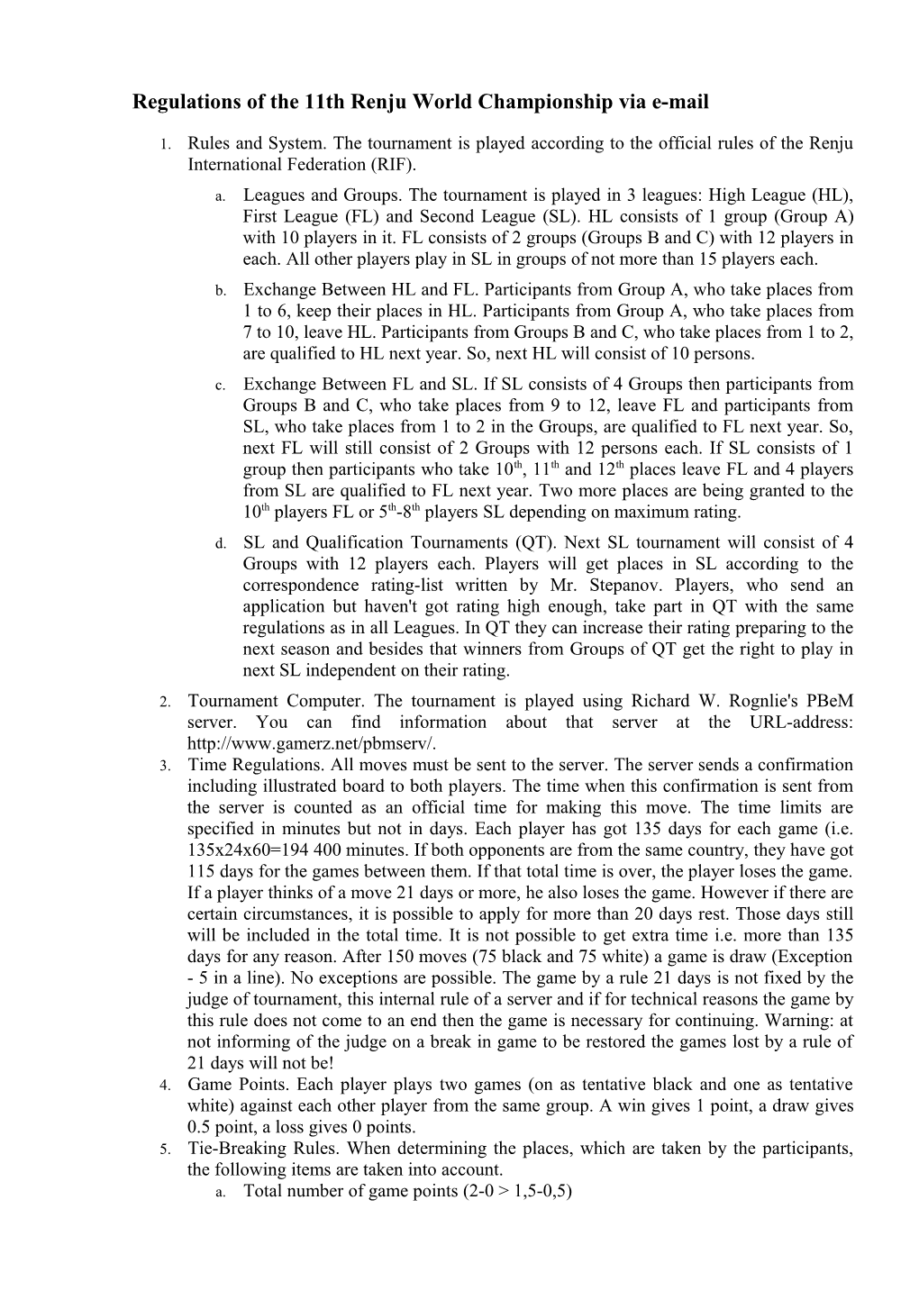 Regulations of the 11Th Renju World Championship Via E-Mail