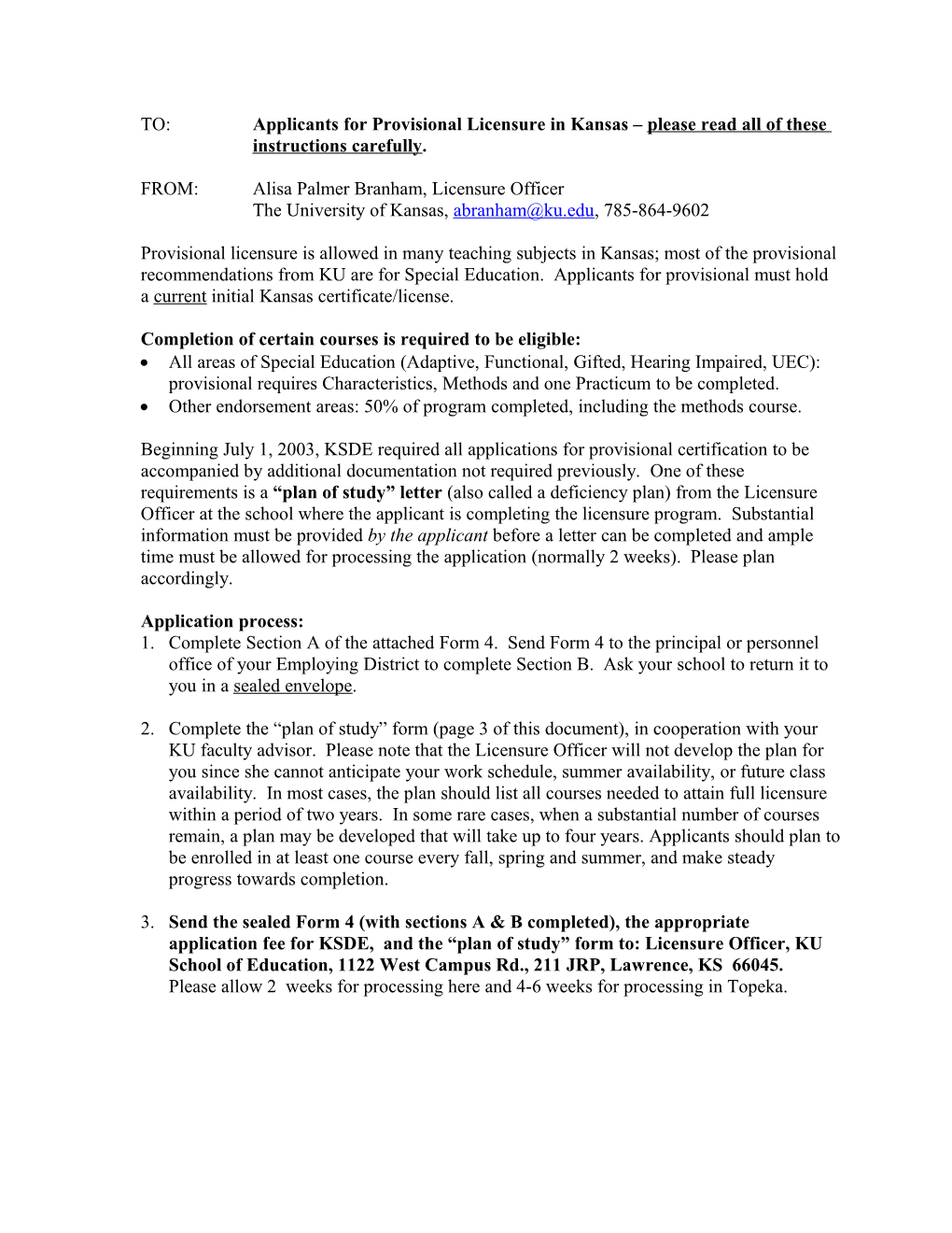 TO: Applicants for Provisional Licensure in Kansas Please Read All of These Instructions