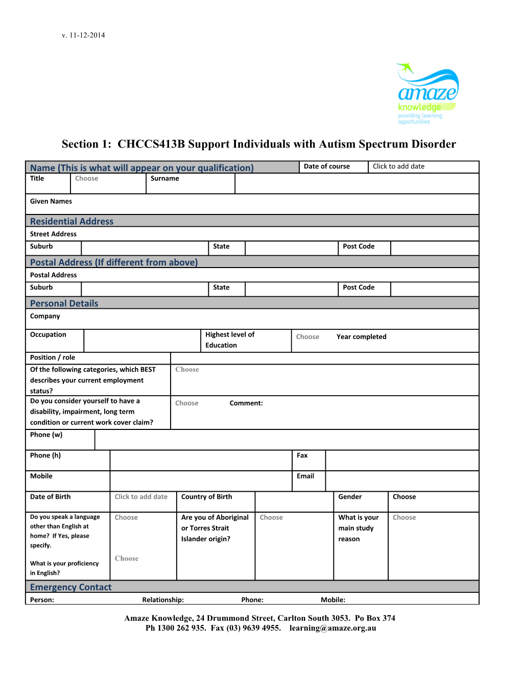 Section 1: CHCCS413B Support Individuals with Autism Spectrum Disorder