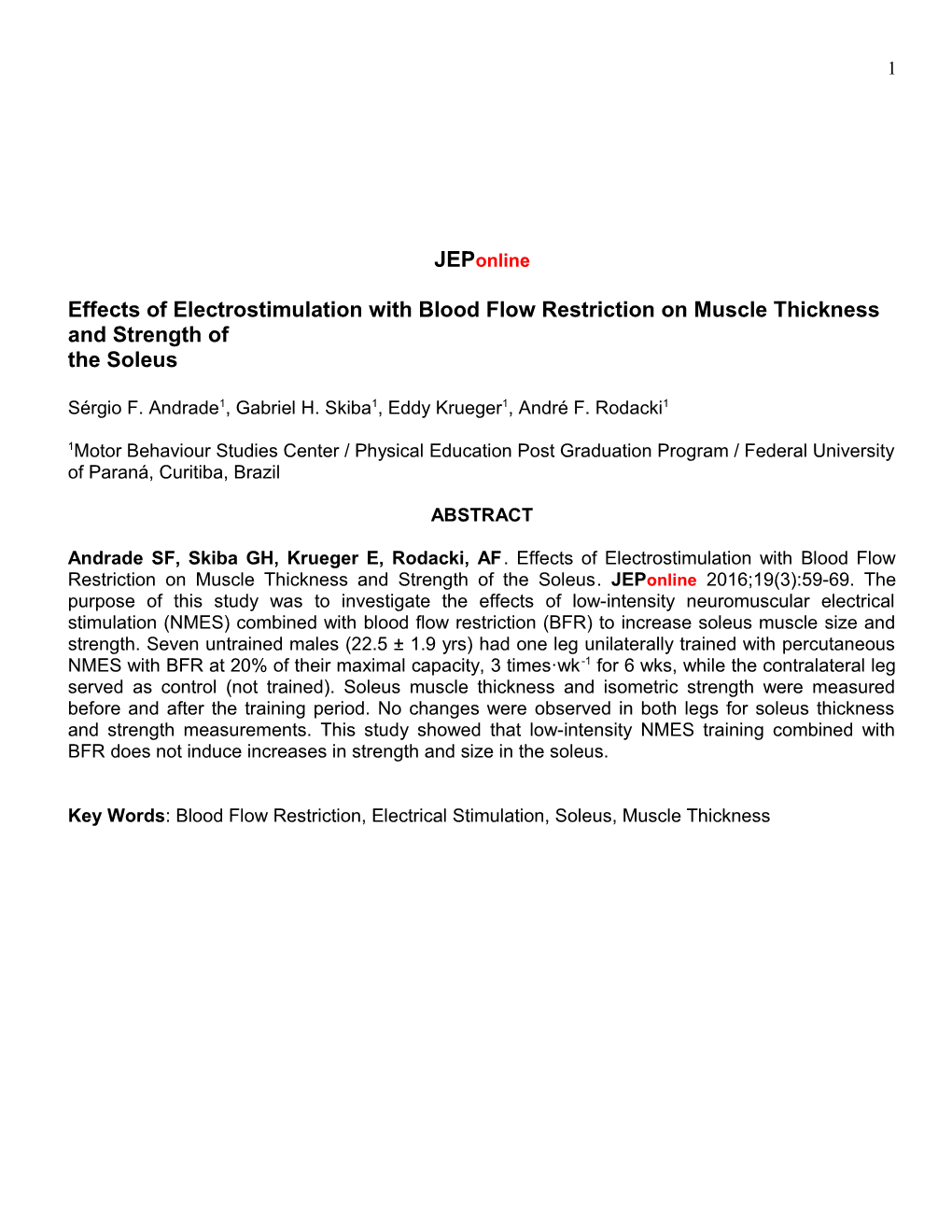 Effects of Electrostimulation with Blood Flow Restriction on Muscle Thickness and Strength Of