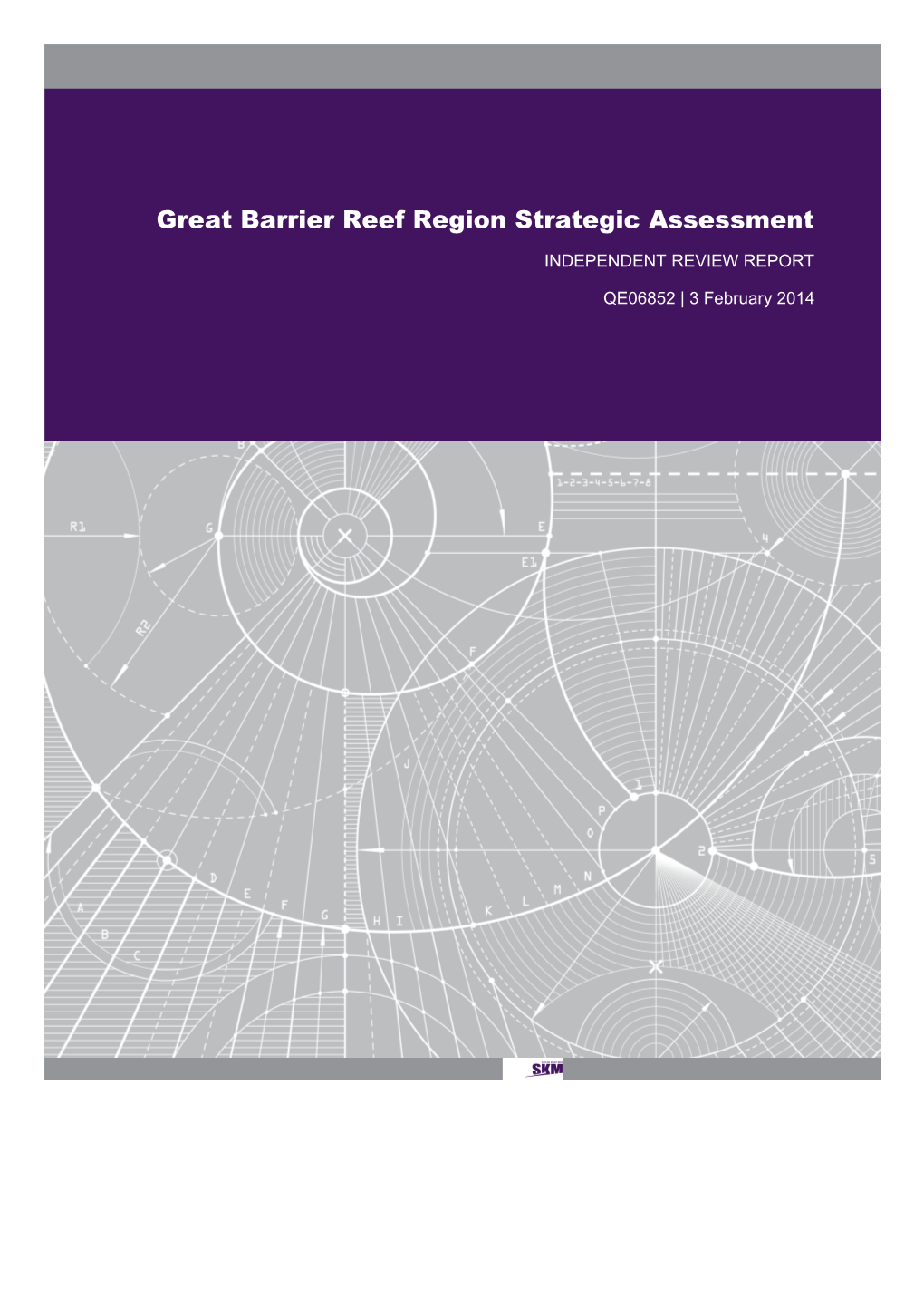 Independent Review Report Great Barrier Reef Region Strategic Assessment