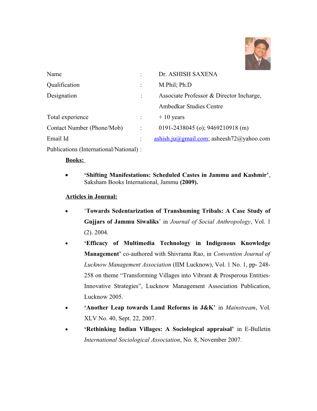 Designation :Associate Professor & Director Incharge, Ambedkar Studies Centre