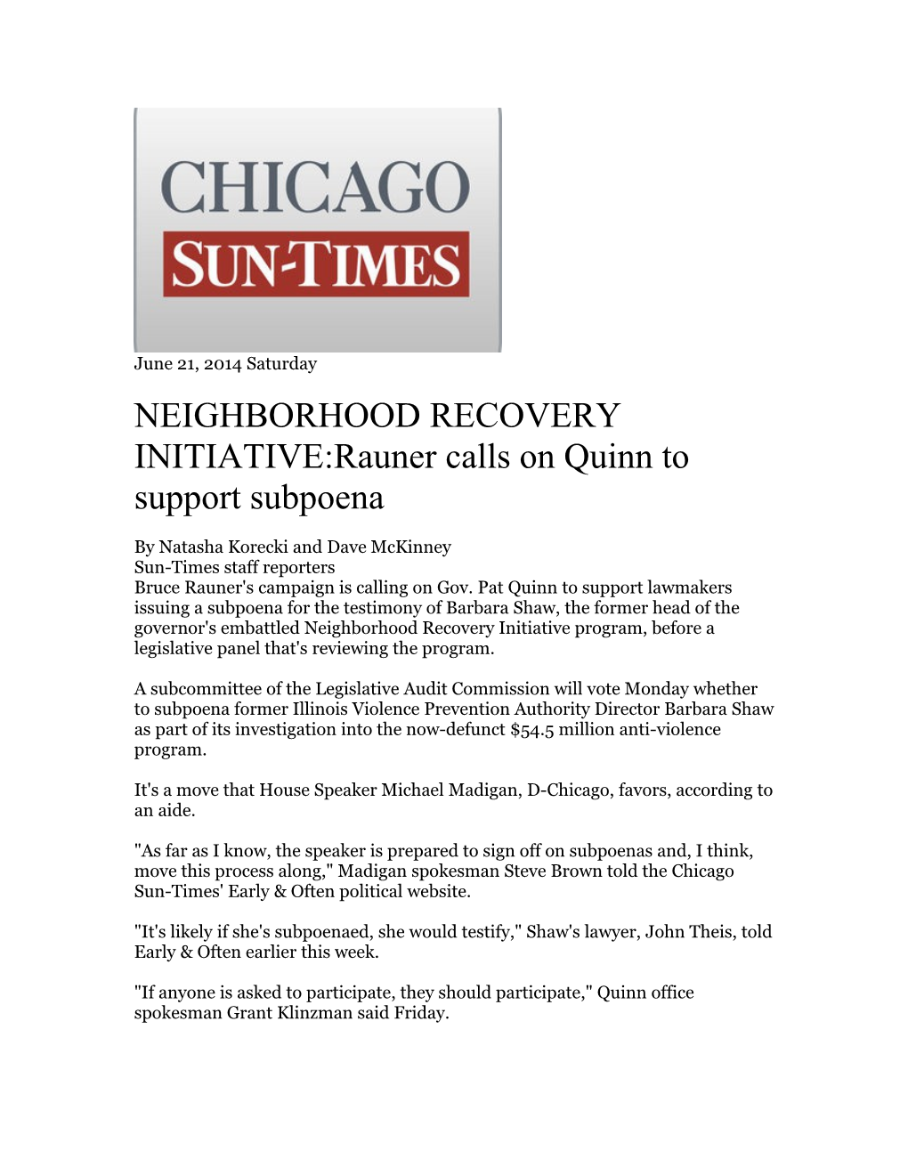 NEIGHBORHOOD RECOVERY INITIATIVE:Rauner Calls on Quinn to Support Subpoena