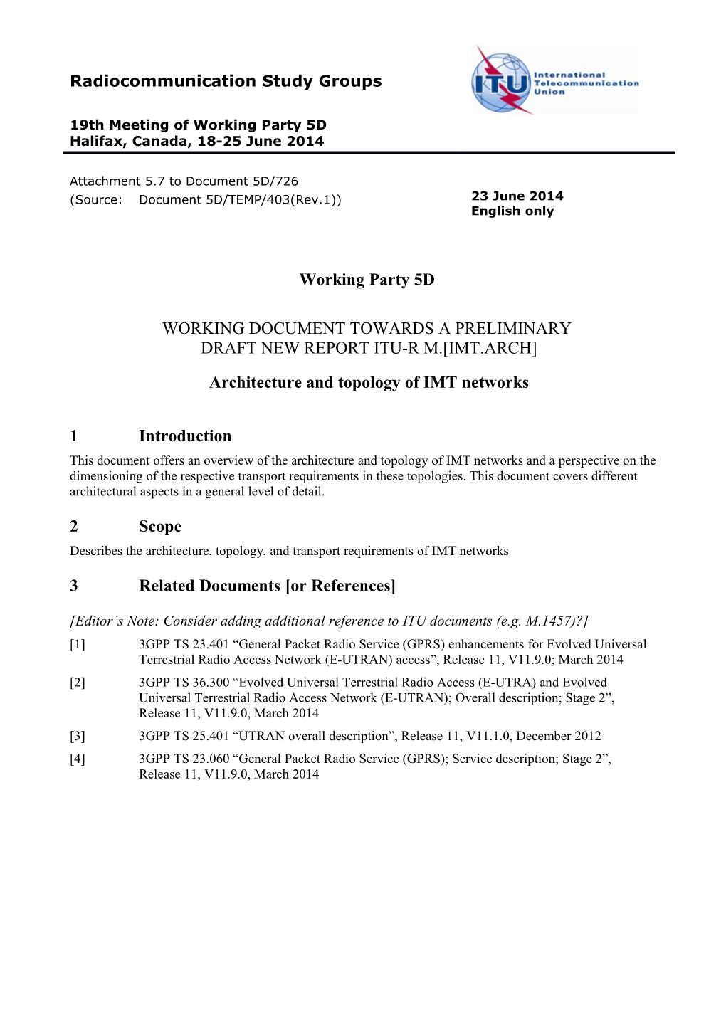 Working Document Towards a Preliminary Draft New Report ITU-R M. IMT.ARCH - Architecture