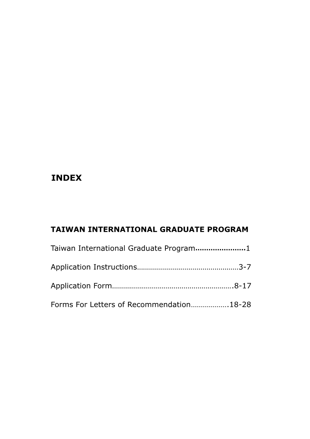 Thank You for Considering Taiwan International Graduate Program to Pursue Your Ph