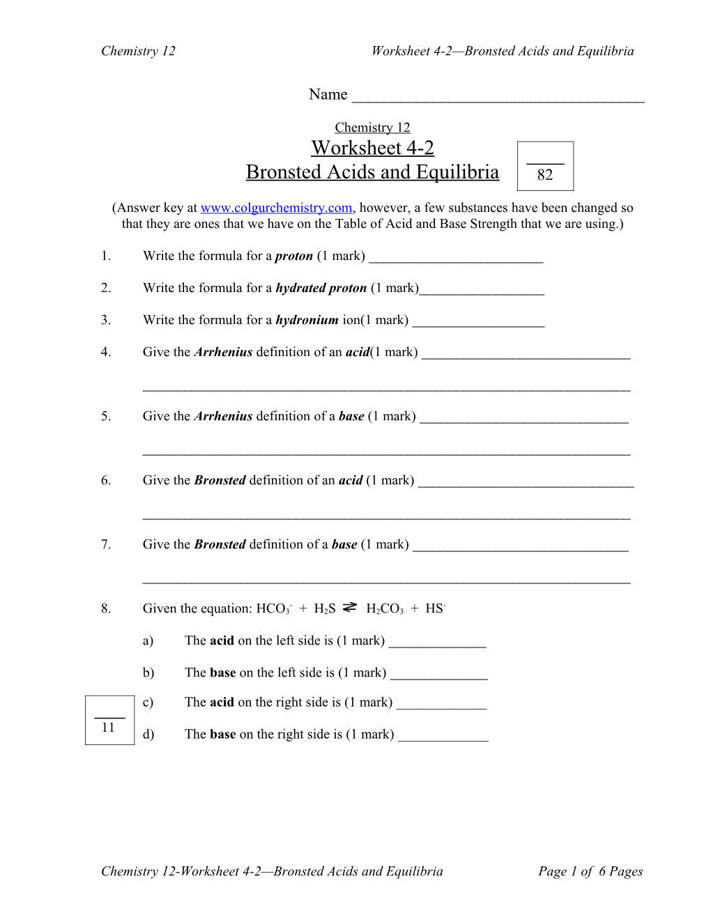 Chemistry 12Worksheet 4-2 Bronsted Acids and Equilibria