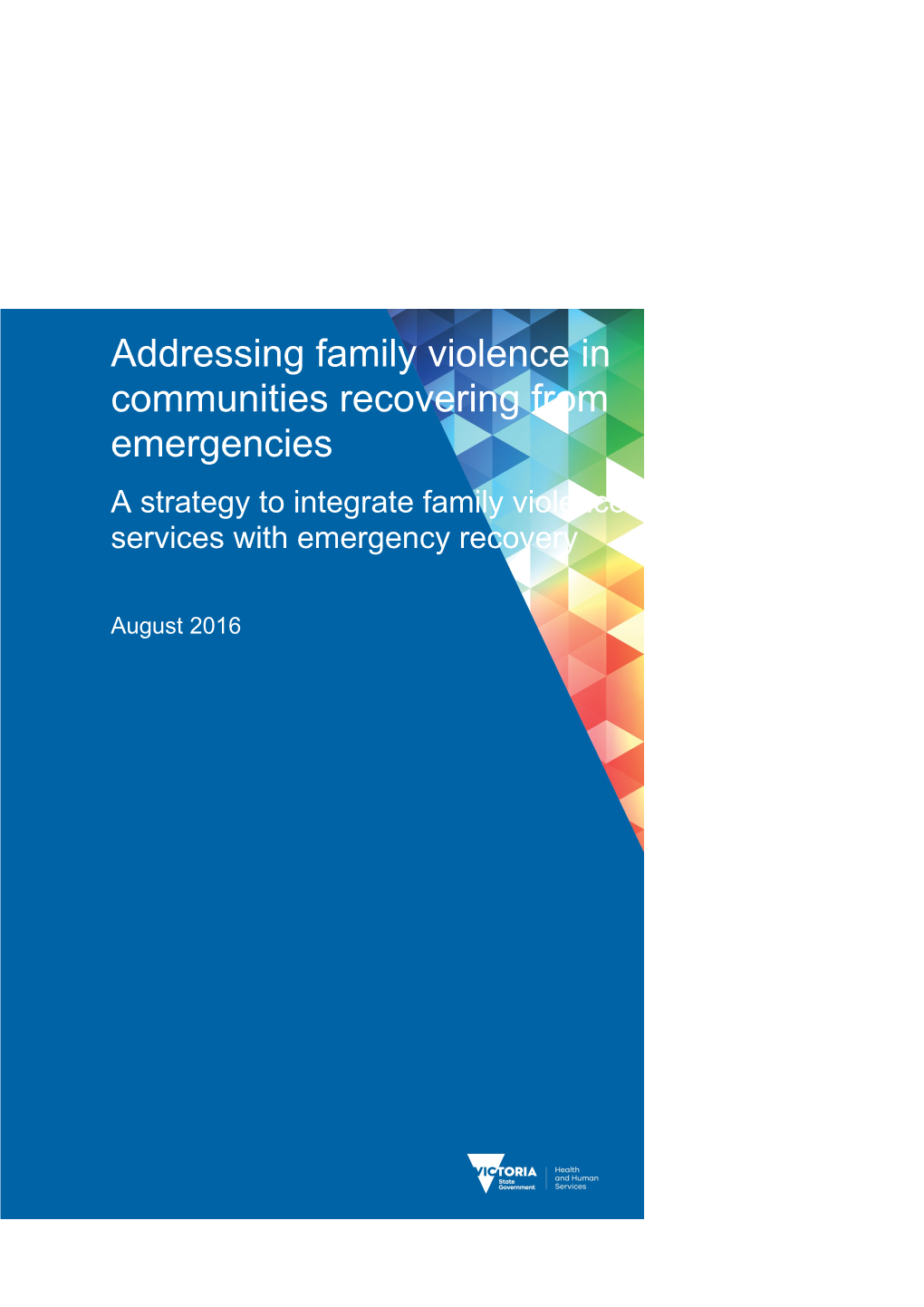 Addressing Family Violence in Communities Recovering from Emergencies