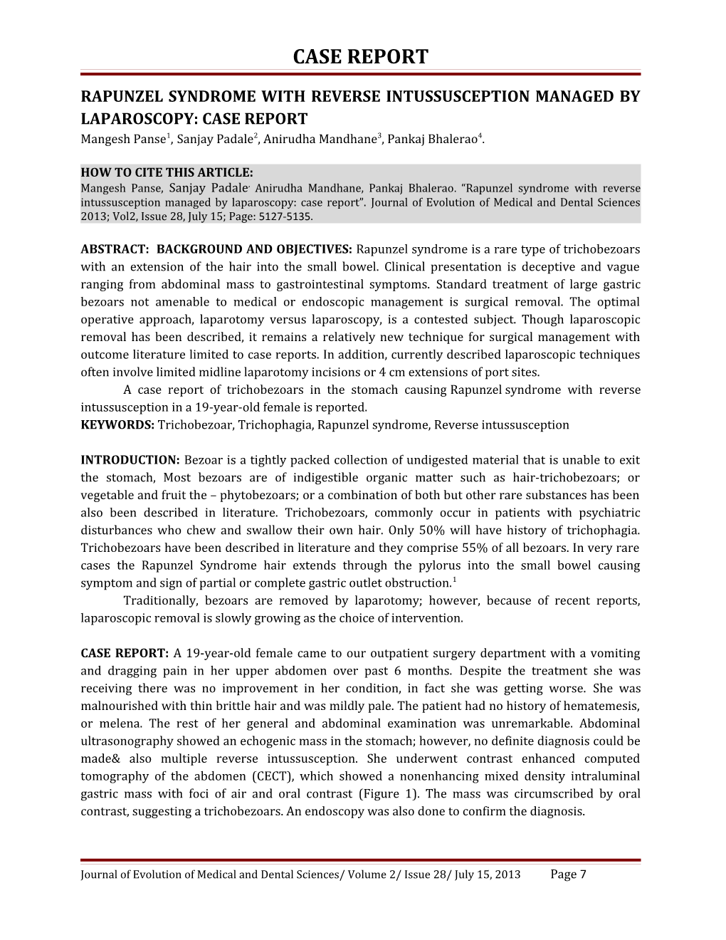 Rapunzel Syndrome with Reverse Intussusception Managed by Laparoscopy: Case Report