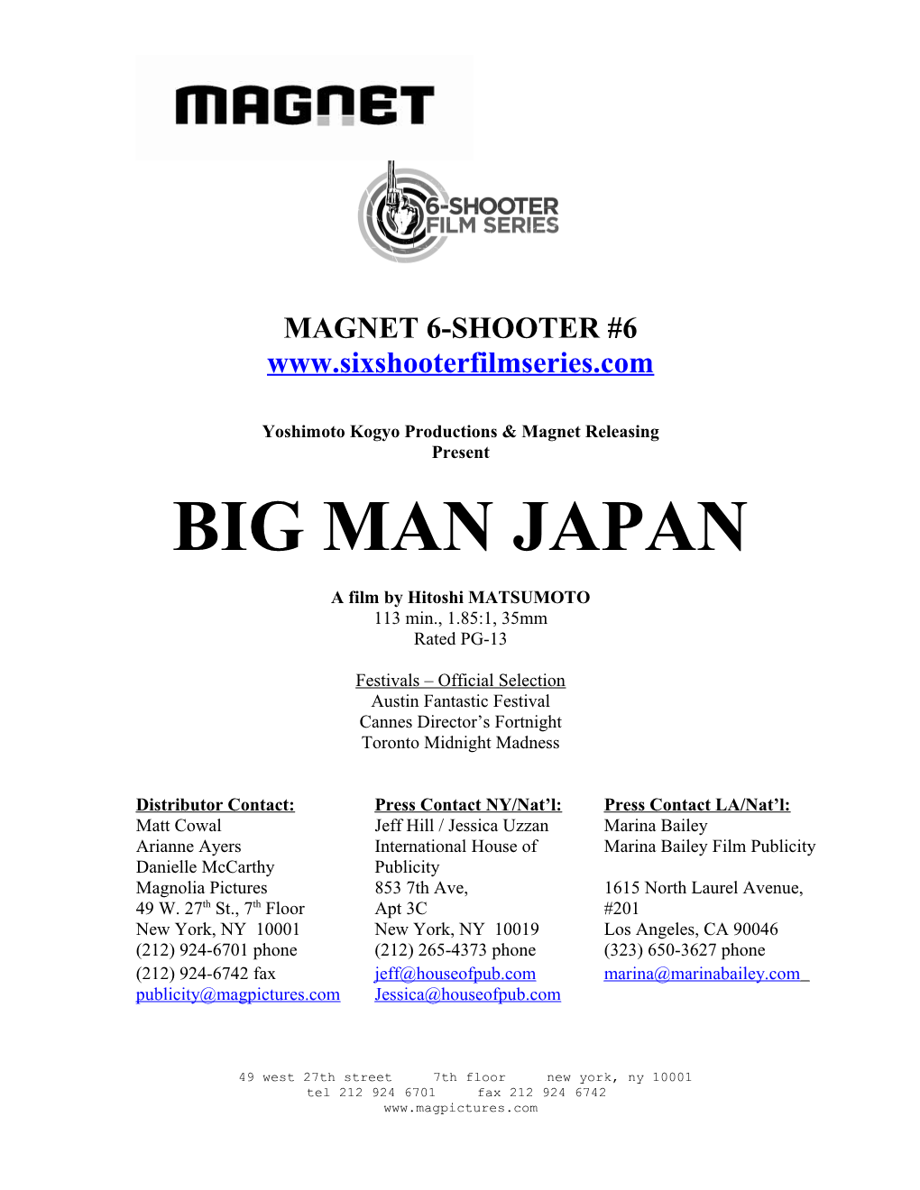 Yoshimoto Kogyo Productions & Magnet Releasing