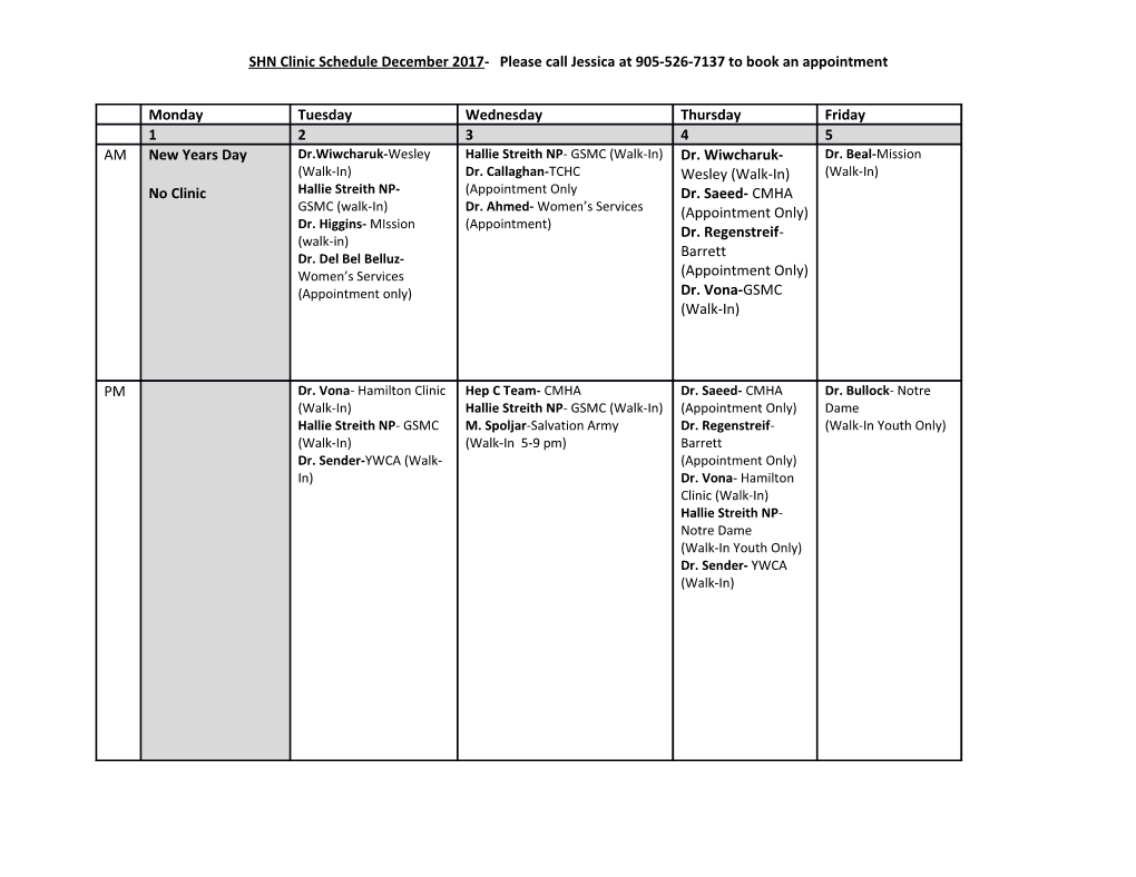 SHN Clinic Schedule December 2017- Please Call Jessica at 905-526-7137 to Book an Appointment