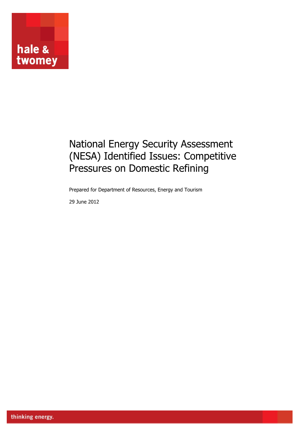 National Energy Security Assessment - Competitive Pressures on Domestic Refining, 2012