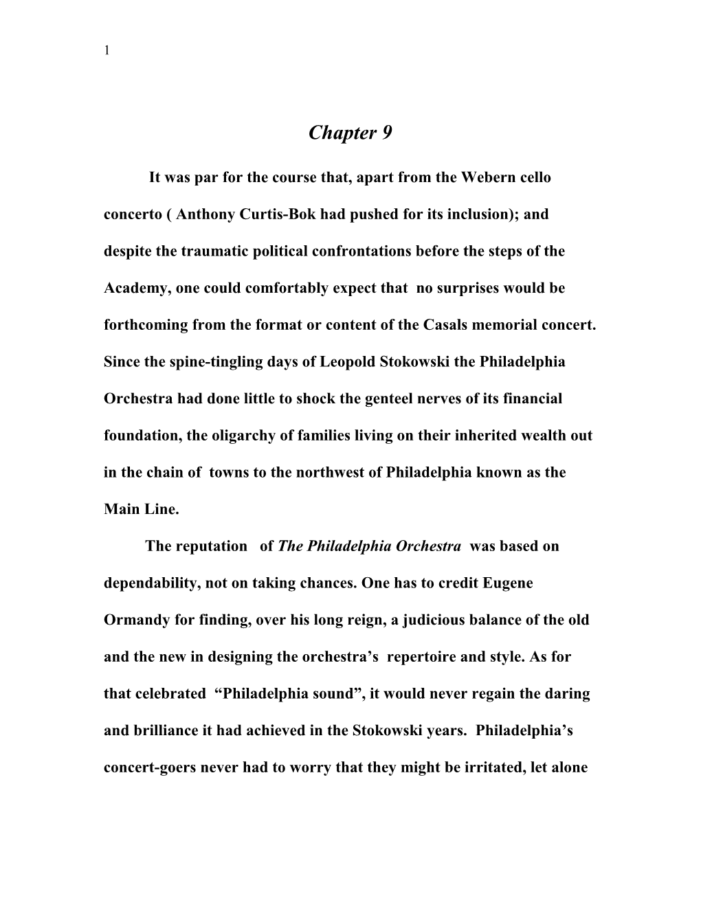 The Reputation of the Philadelphia Orchestra Was Based on Dependability, Not on Taking