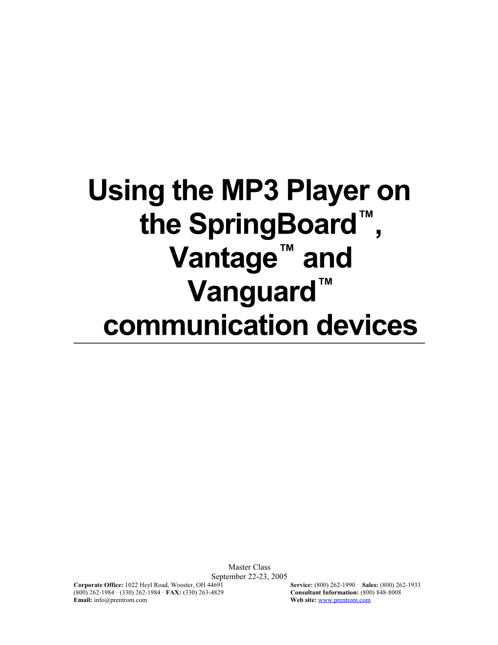 Using the MP3 Player on the Springboard , Vantage and Vanguard Communication Devices
