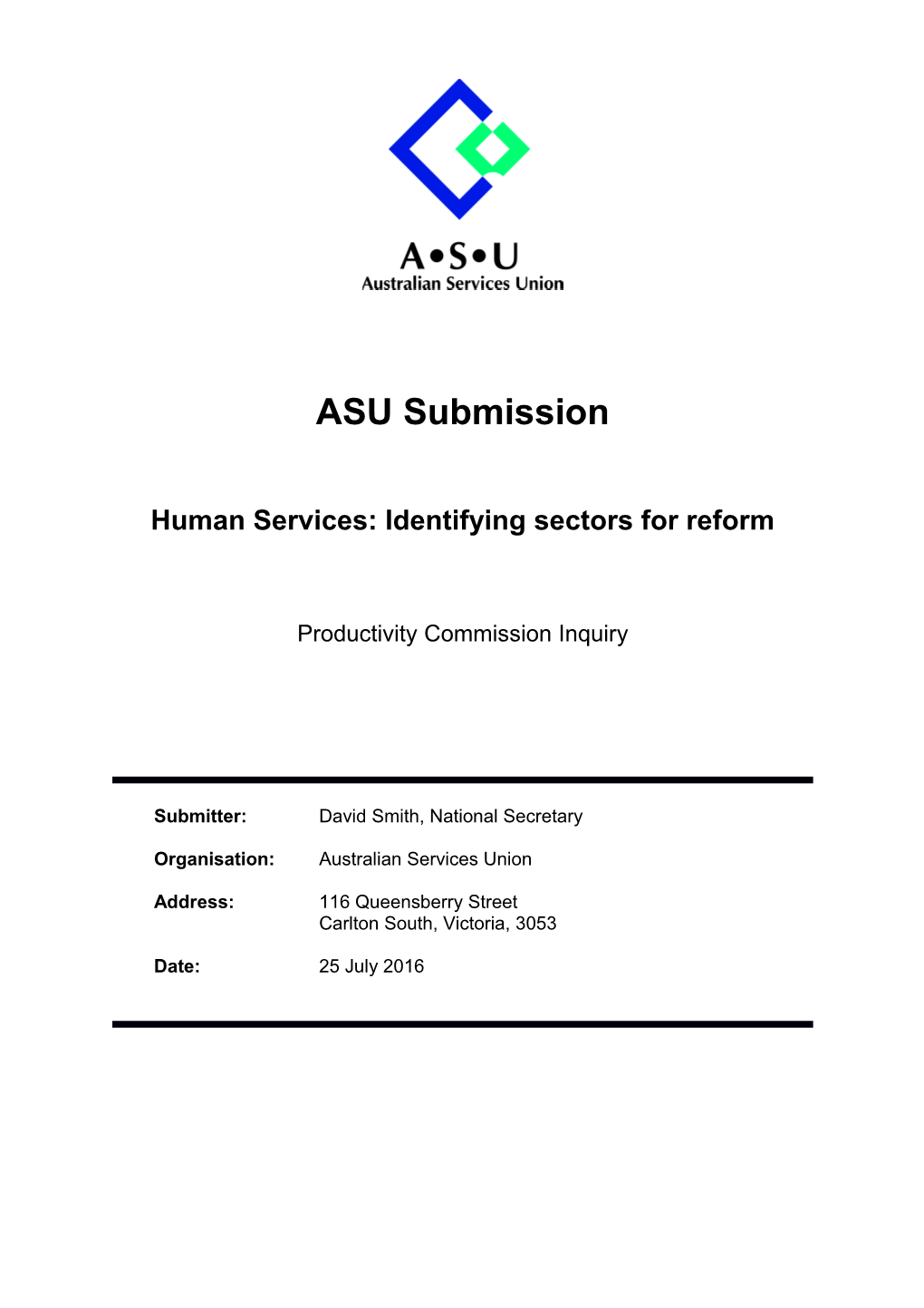 Submission 85 - Australian Services Union - Identifying Sectors for Reform - 1St Stage