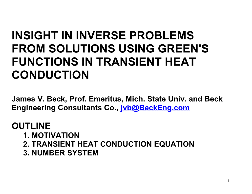 Insight in Inverse Problems from Solutions Using Green's Functions in Transient Heat Conduction