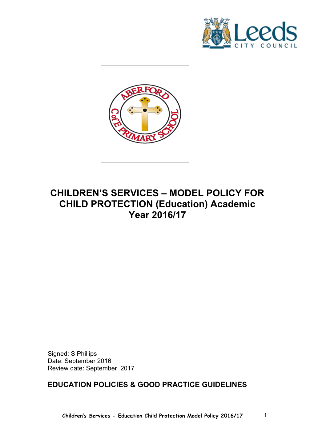 CHILDREN S SERVICES MODEL POLICY for CHILD PROTECTION (Education) Academic Year 2016/17