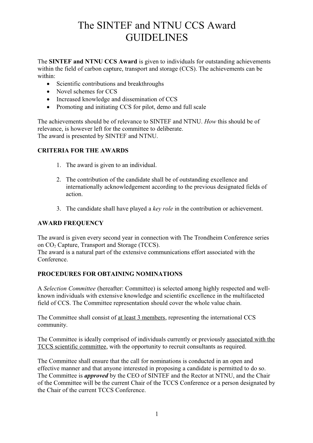 The SINTEF and NTNU CCS Award