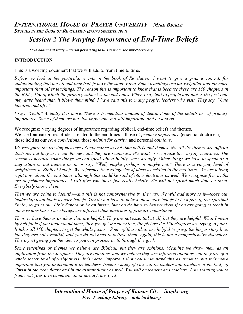 Session 2 the Varying Importance of End-Time Beliefs