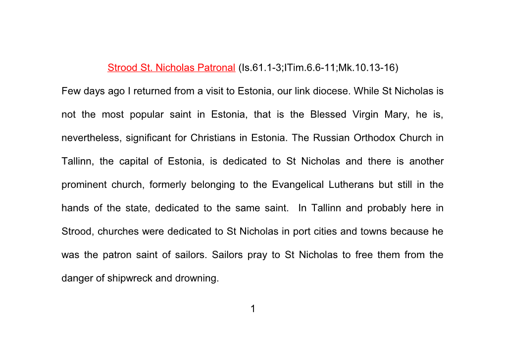 Strood St. Nicholas Patronal (Is.61.1-3;Itim.6.6-11;Mk.10.13-16)