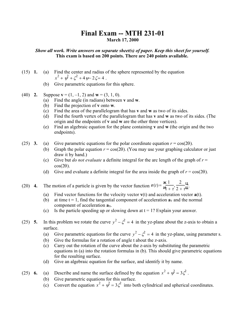 This Exam Is Based on 200 Points. There Are 240 Points Available