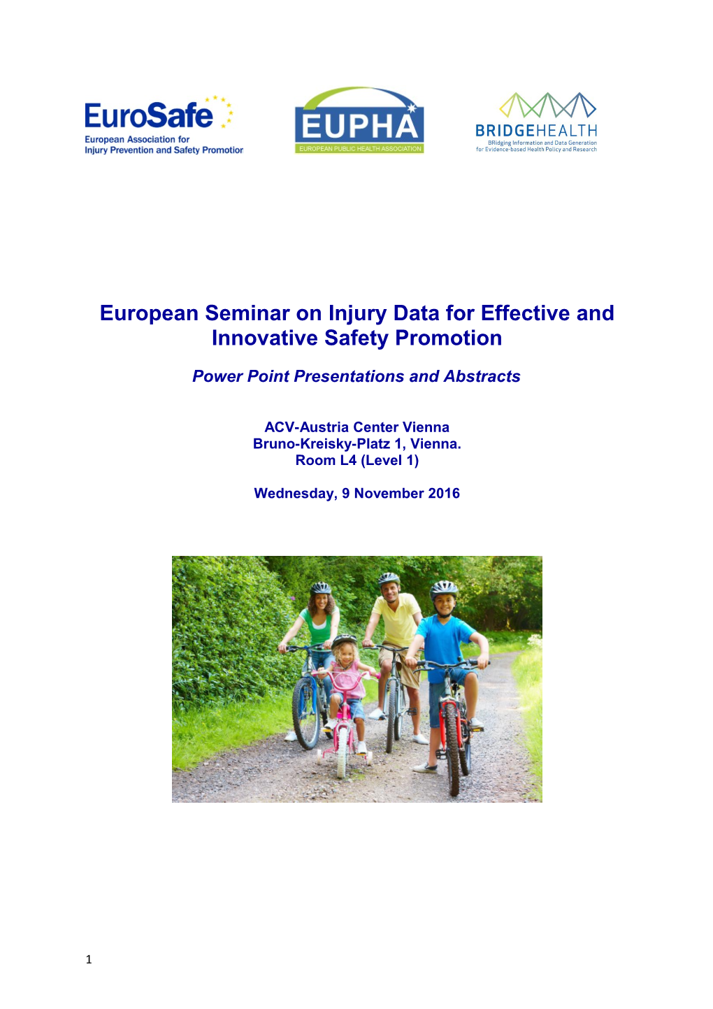 European Seminar on Injury Data for Effective and Innovative Safety Promotion
