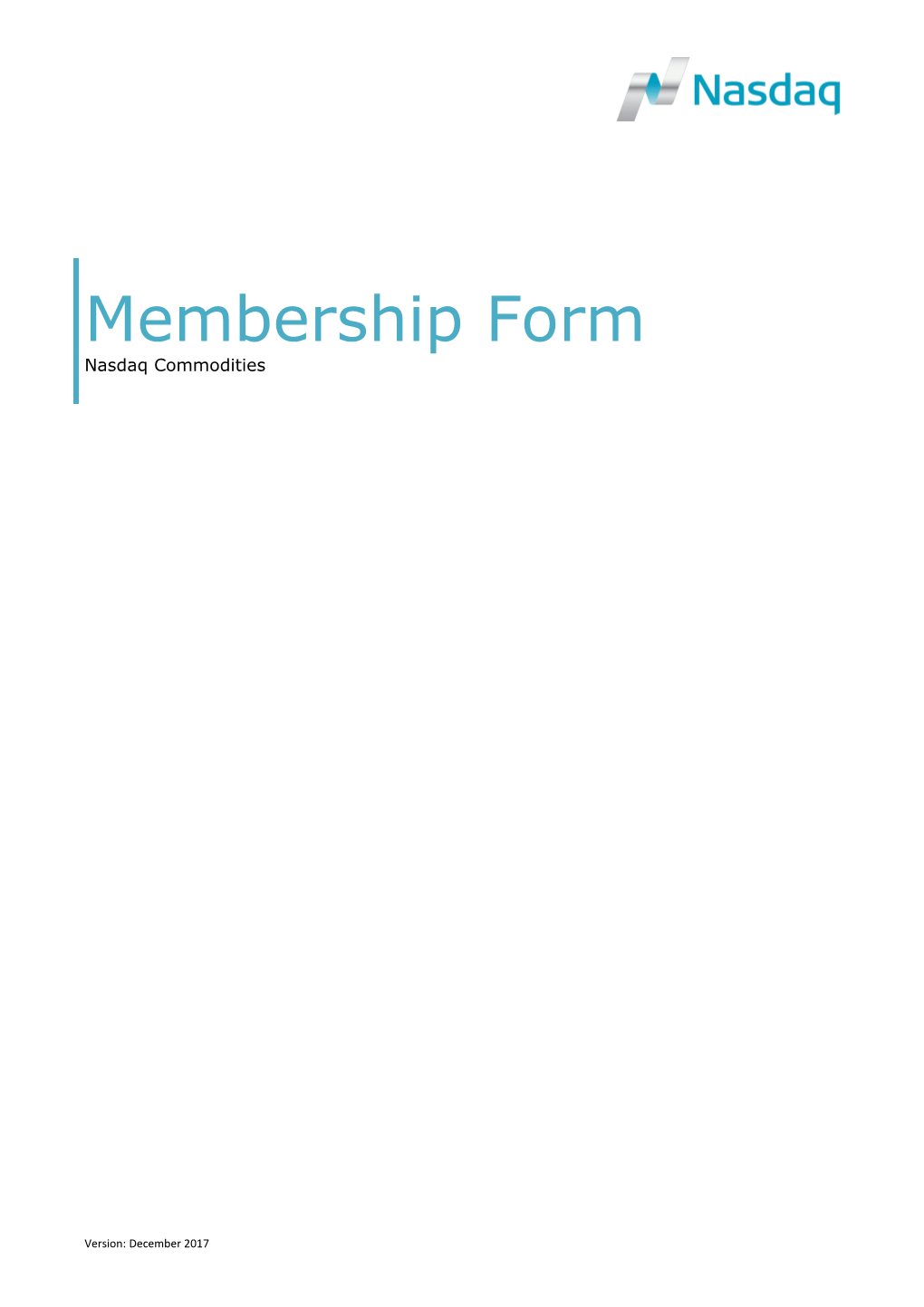 Thank You for Your Interest in Nasdaqcommodities. If You Are Applying for Membership Thisform