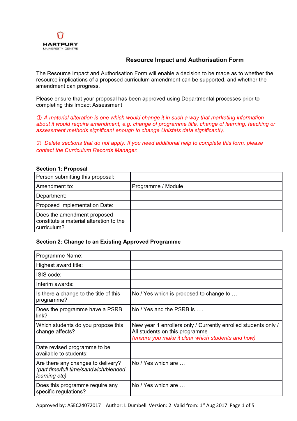 Resource Impact and Authorisation Form