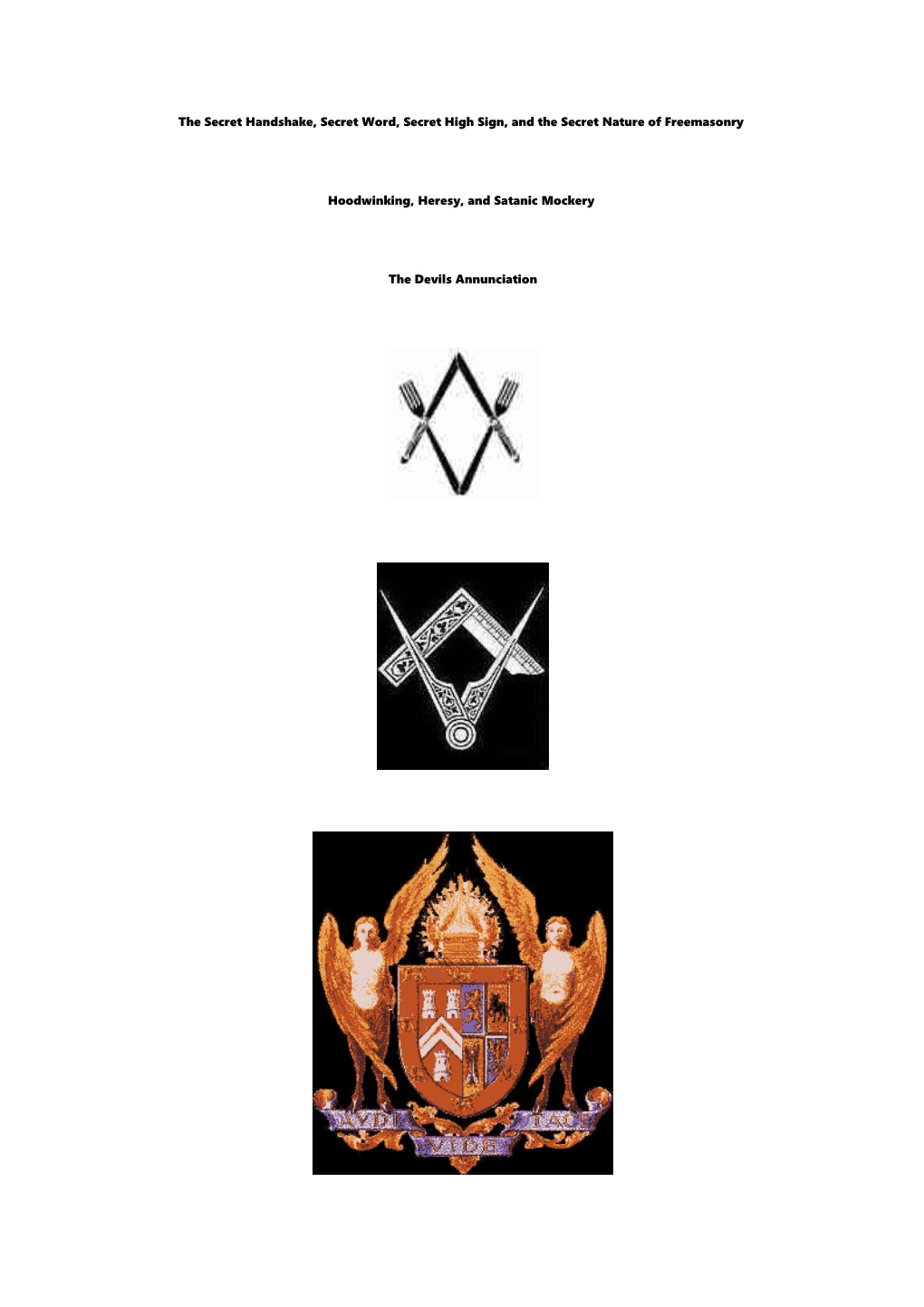 The Secret Handshake, Secret Word, Secret High Sign, and the Secret Nature of Freemasonry