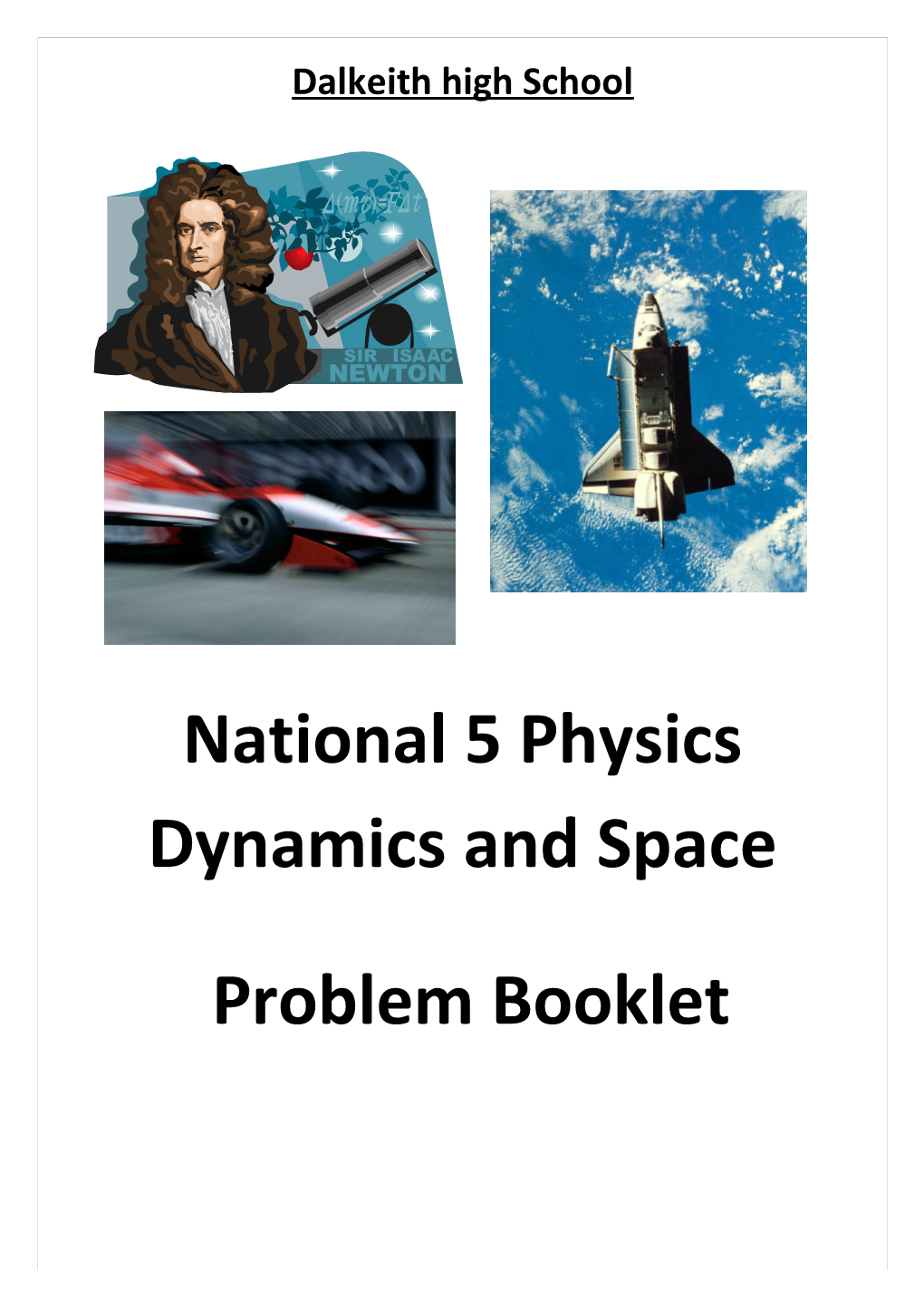 National 5 Physics Dynamics & Space Problem Booklet