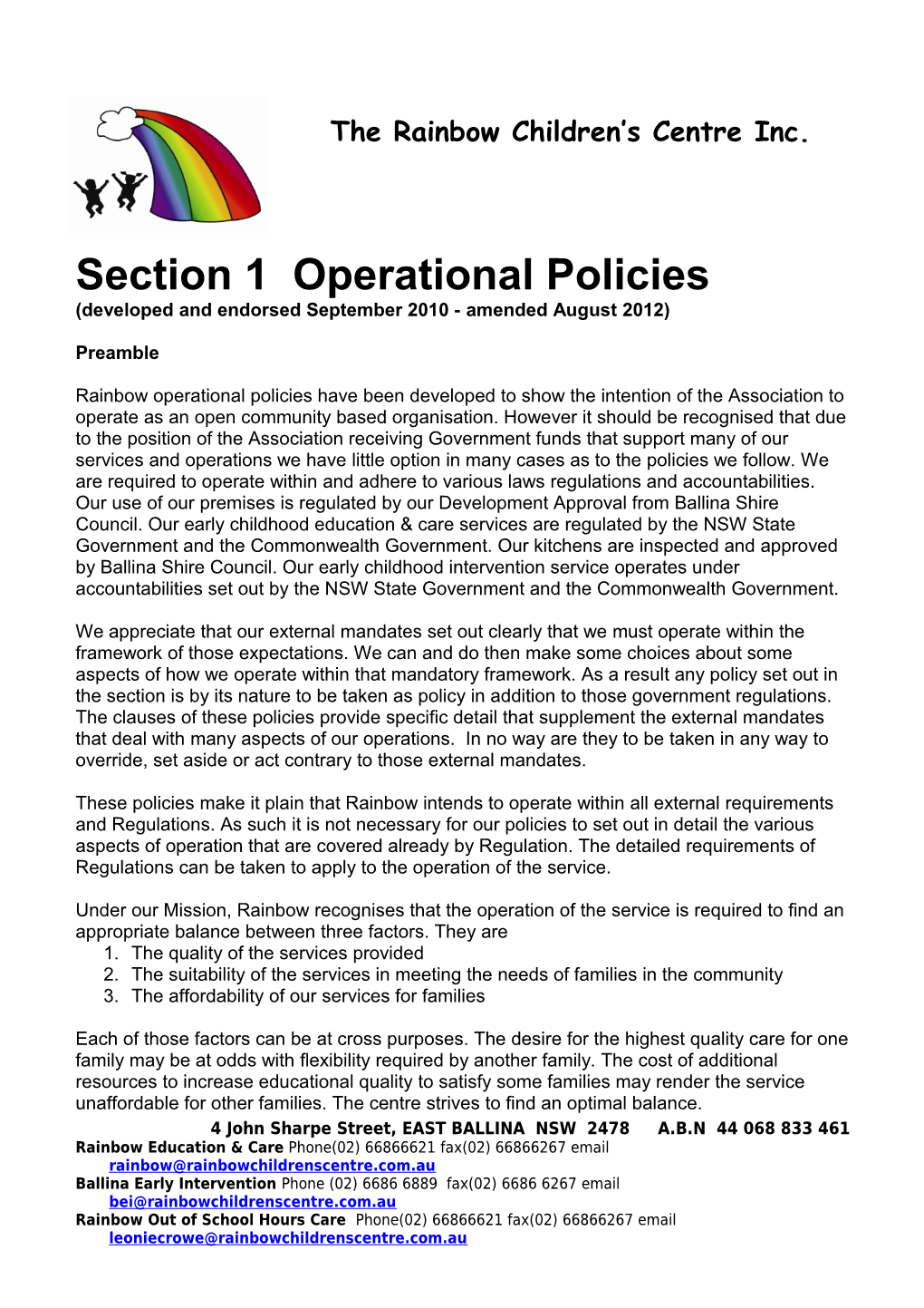 Rainbow Childrens Centre Policy Section 1 Operational Policies Endorsed August 2012Page 1