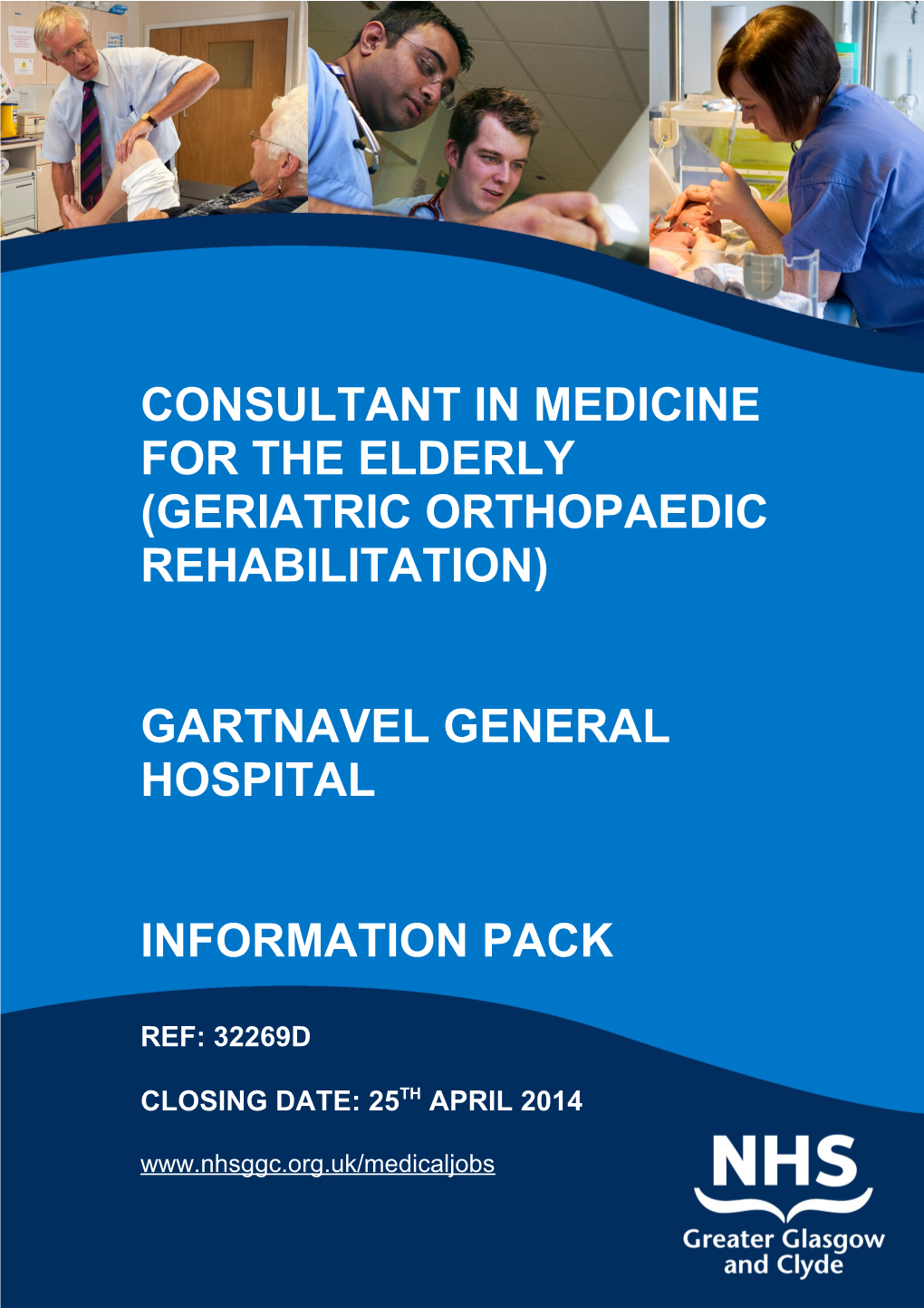 Consultant in Medicine for the Elderly (Geriatric Orthopaedic Rehabilitation)