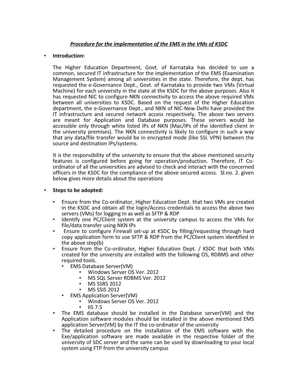 Procedure for the Implementation of the EMS in the Vms of KSDC