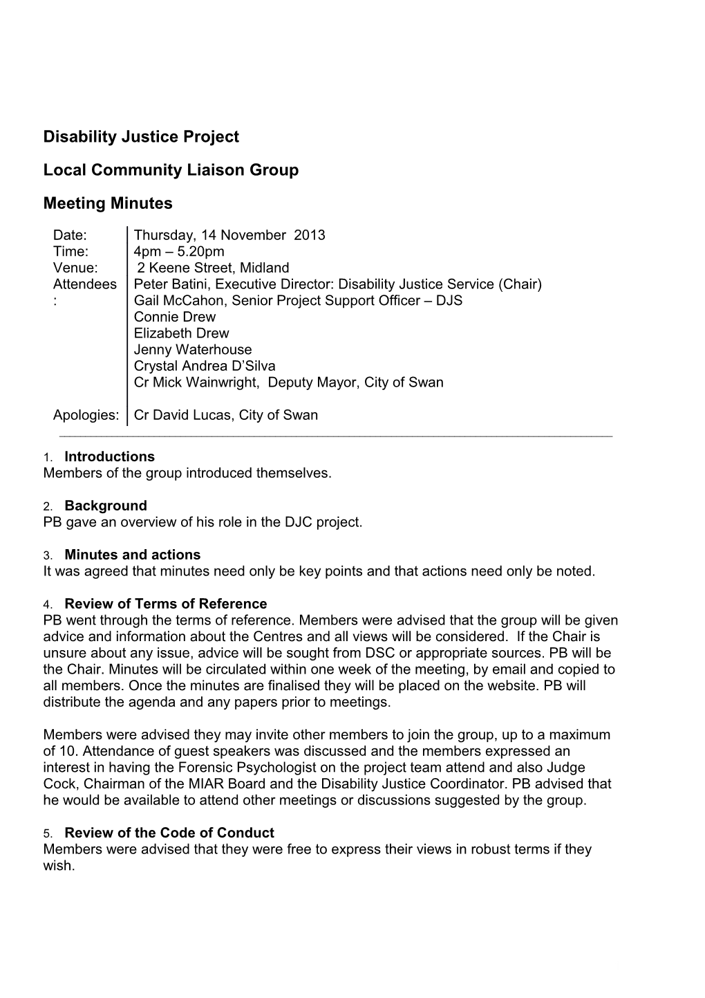 Disability Justice Centres Local Community Liaison Group Meeting Minutes 14 November 2013