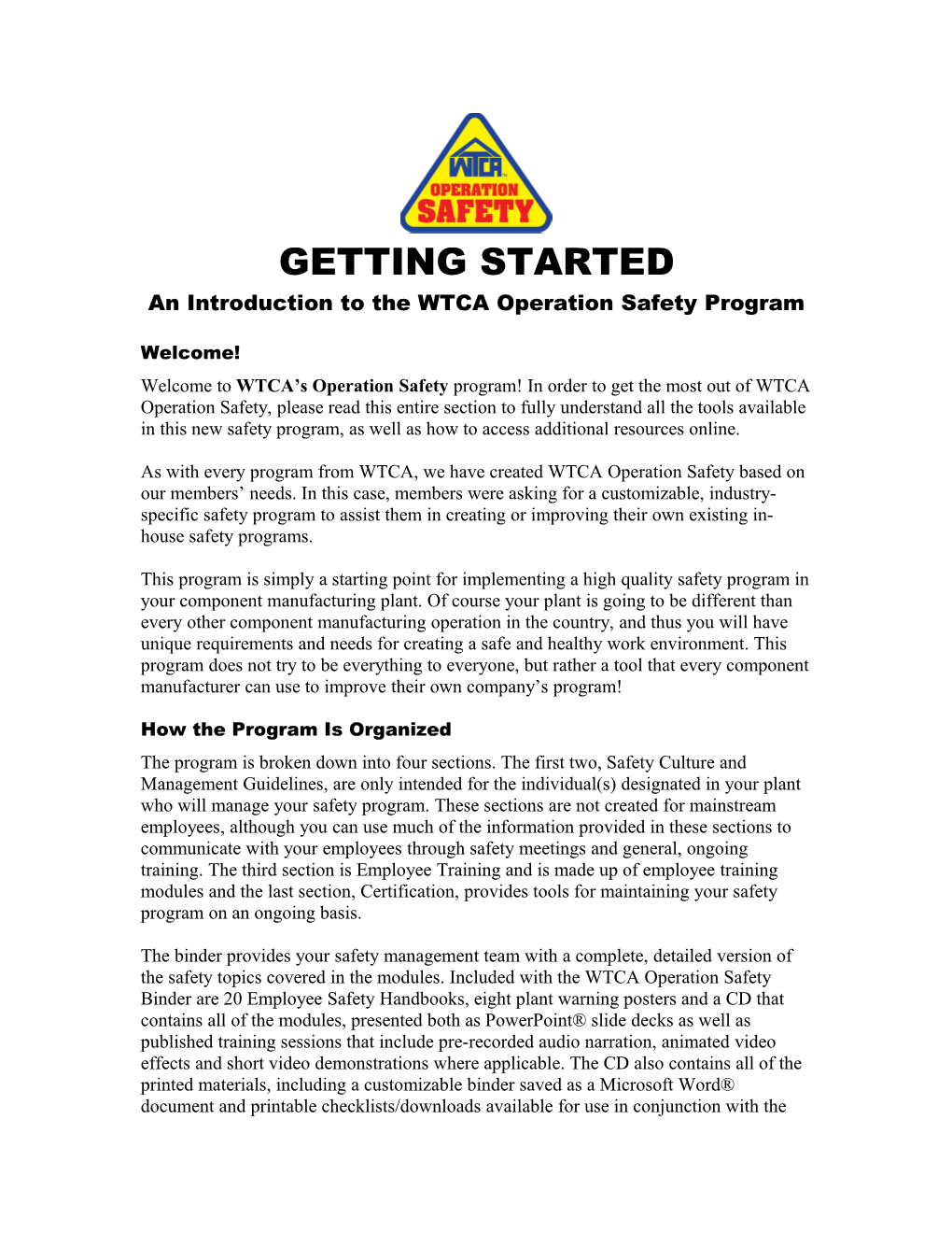 We Are Pleased to Announce WTCA Operations Safety Certification (OSC)