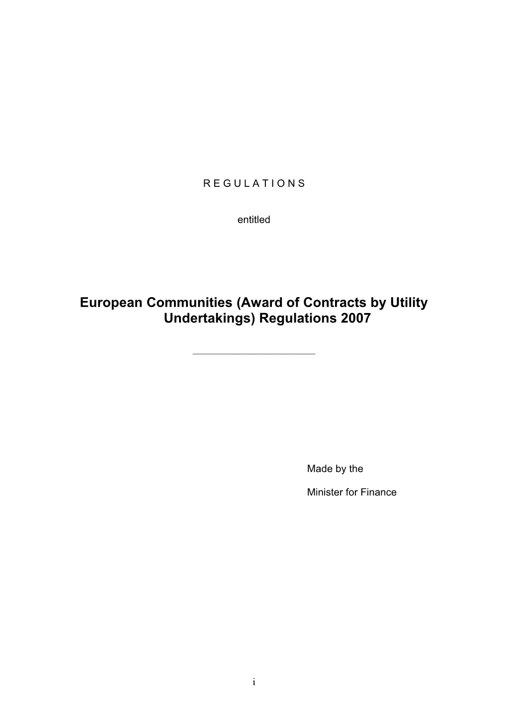 European Communities (Award of Contracts by Utility Undertakings)Regulations 2007