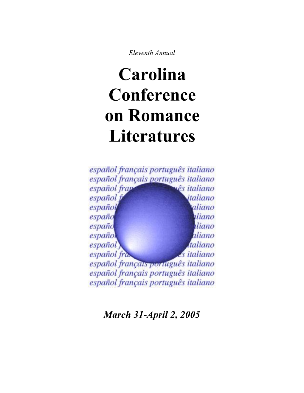 Carolina Conference on Romance Literatures