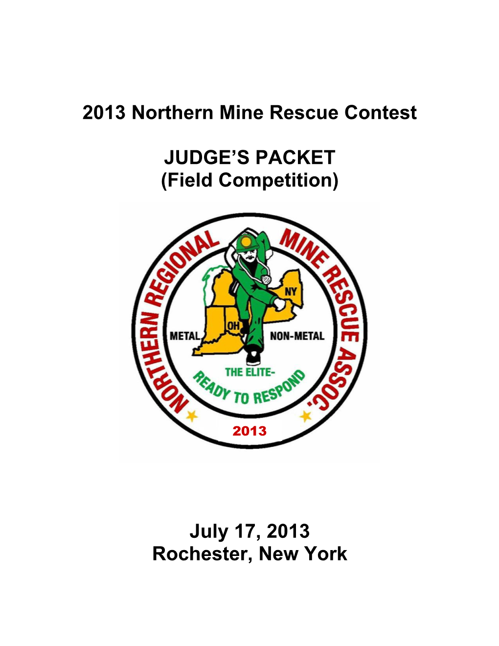 2013 Northern Mine Rescue Contest