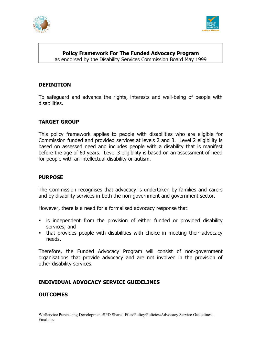 Policy Framework for the Funded Advocacy Program