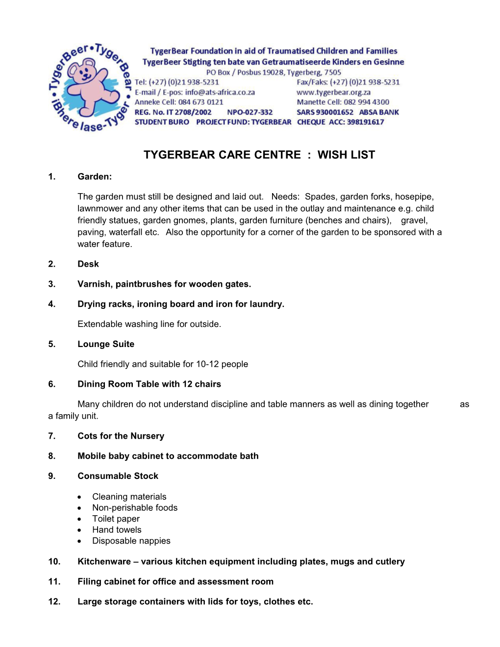Tygerbear Care Centre : Wish List