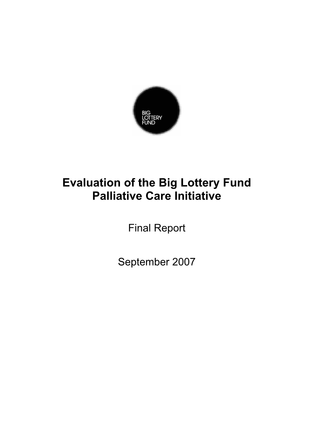 Evaluation of the Big Lottery Fund Palliative Care Initiative