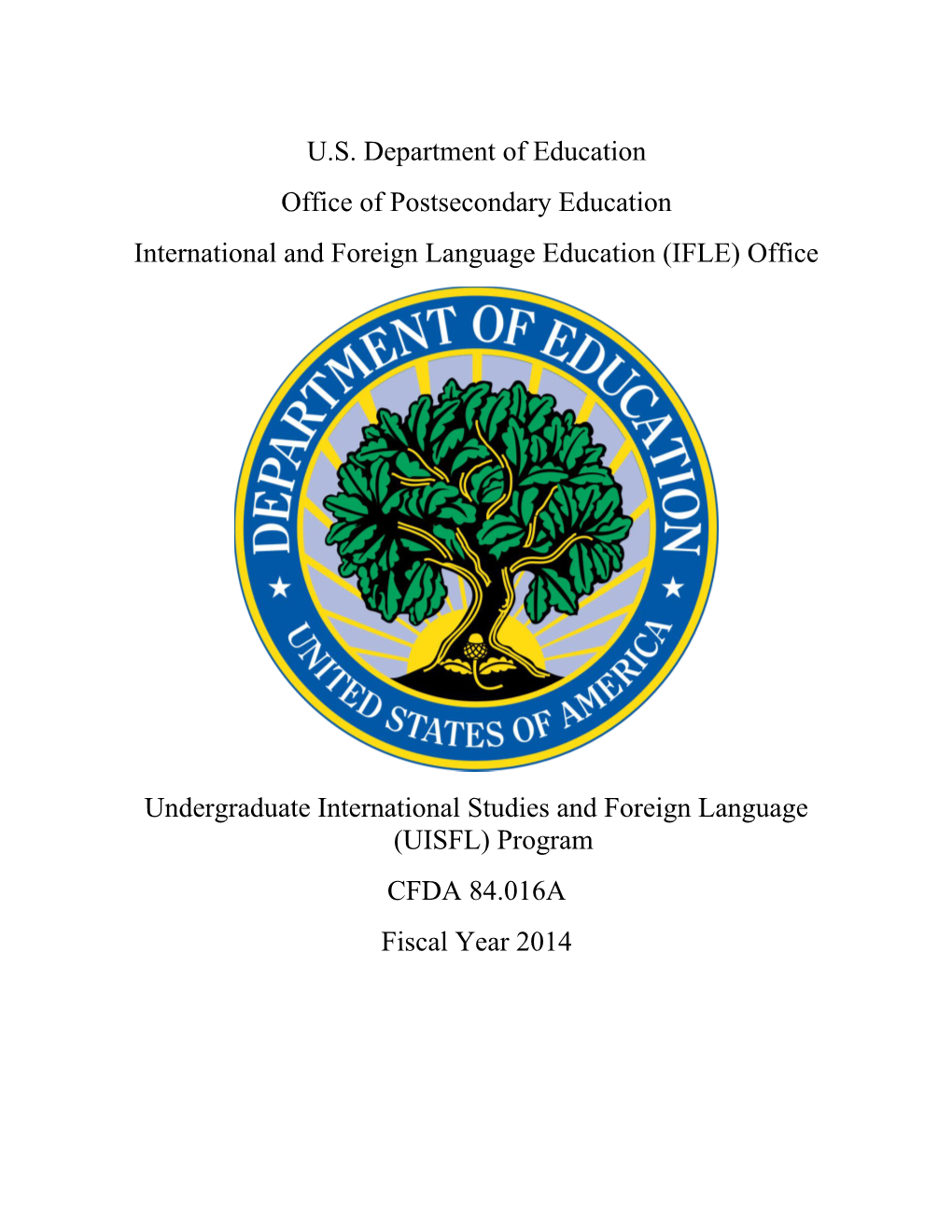 FY 2014 Project Abstracts Under the Undergraduate International Studies and Foreign Language