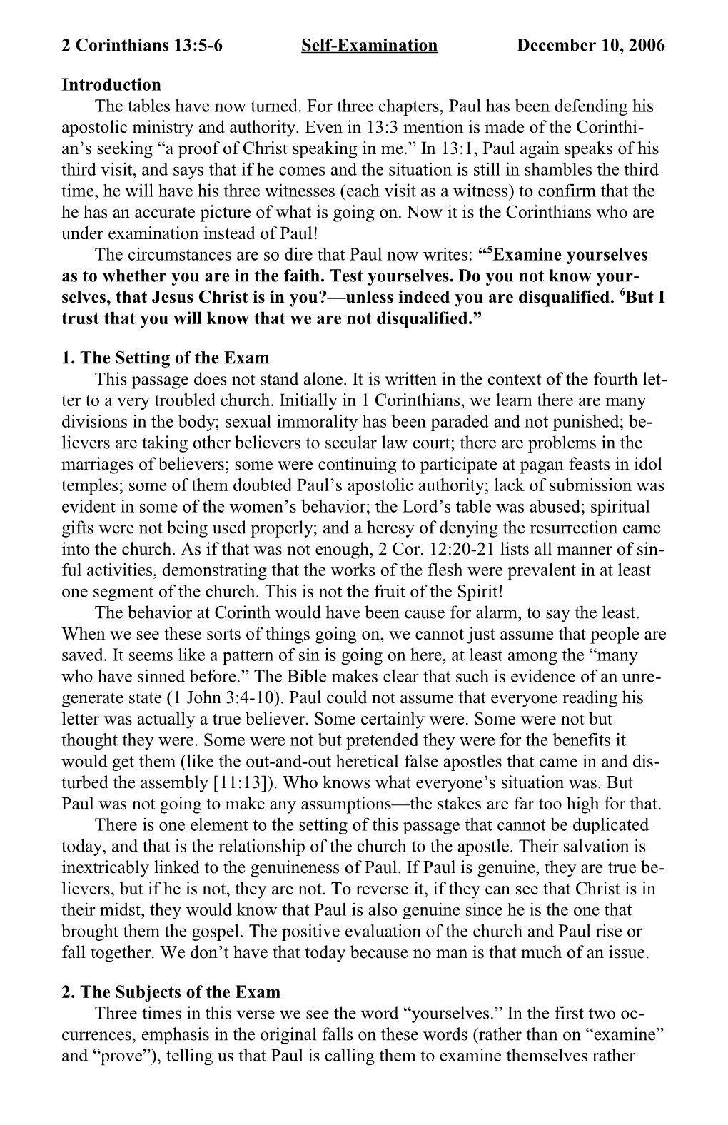 2 Corinthians 13:5-6Self-Examinationdecember 10, 2006