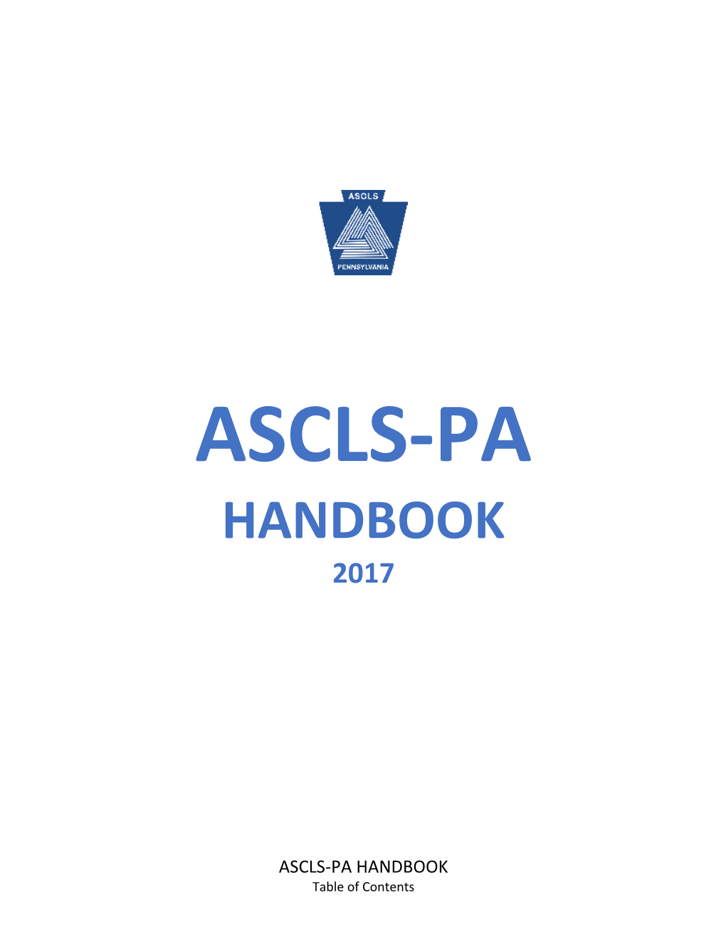 Preface: ASCLS-PA Overview/Purpose