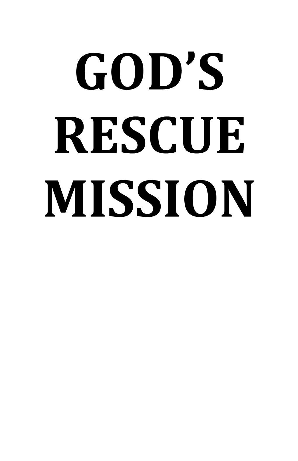 God S Rescue Mission