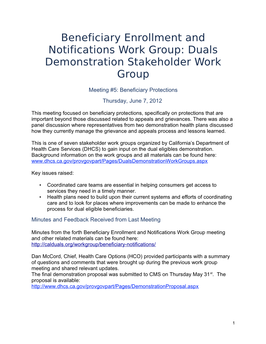 Beneficiary Enrollment and Notifications Work Group: Duals Demonstration Stakeholder Work Group