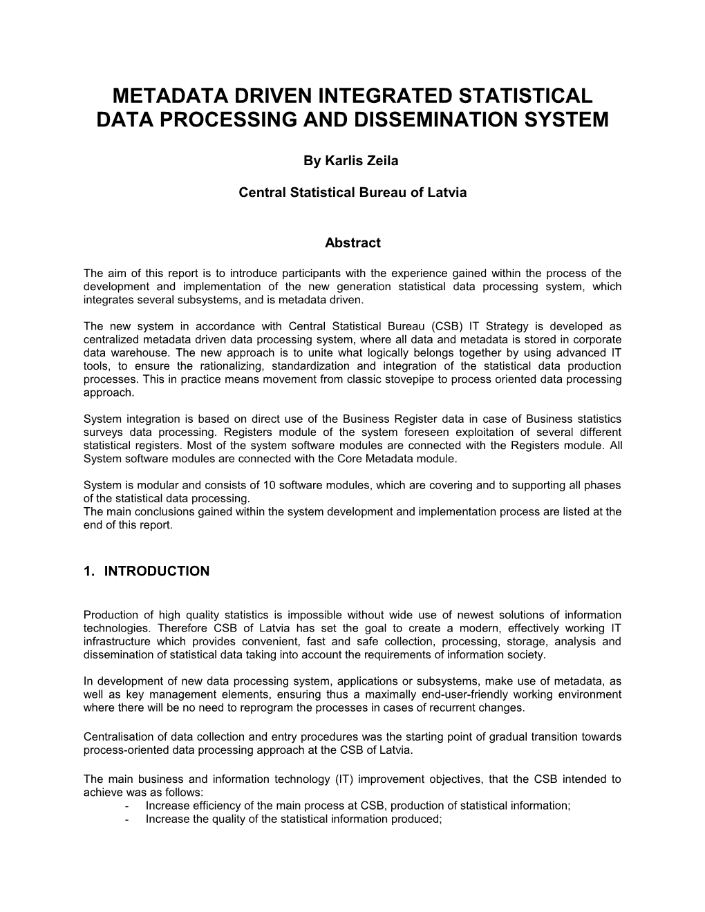 Development of Integrated Statistical Data Management System Latvian Experience