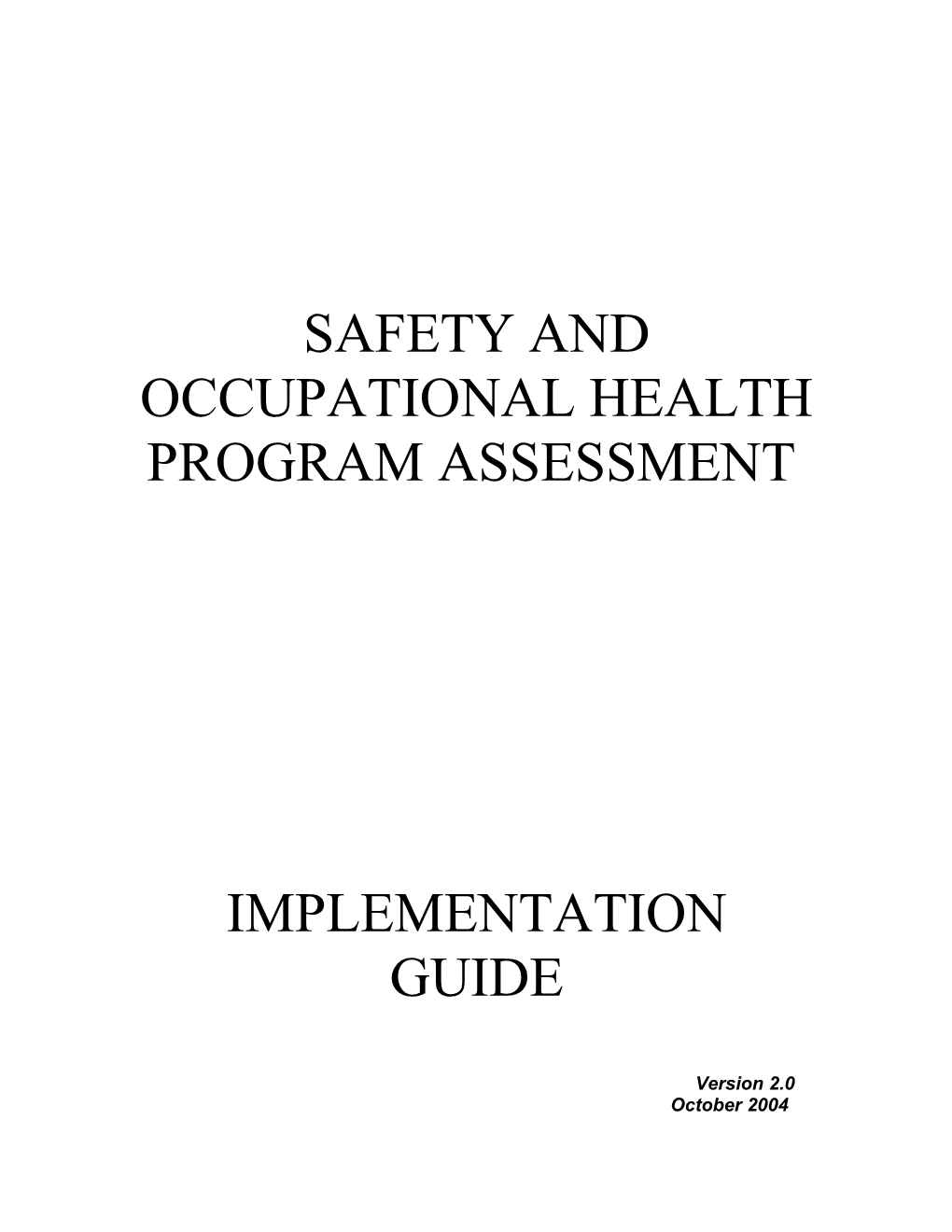 Safety and Occupational Health Program Assessment Implementation Guide